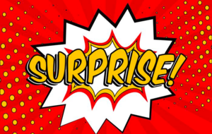Surprise !!!